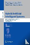 Emilio S. Corchado Rodriguez, Vaclav Snasel, Ajit Abraham, Michal Wozniak - Hybrid Artificial Intelligent Systems