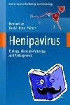  - Henipavirus - Ecology, Molecular Virology, and Pathogenesis