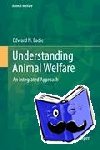 Eadie, Edward N. - Understanding Animal Welfare - An Integrated Approach