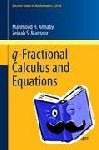Mansour, Zeinab S., Annaby, Mahmoud H. - q-Fractional Calculus and Equations