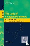 Moot, Richard, Retore, Christian - The Logic of Categorial Grammars