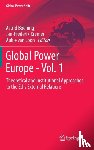  - Global Power Europe - Vol. 1 - Theoretical and Institutional Approaches to the EU's External Relations