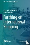 Mukherjee, Proshanto K., Brownrigg, Mark - Farthing on International Shipping