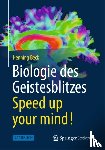 Beck, Henning - Biologie des Geistesblitzes - Speed up your mind!