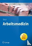 Baur, Xaver - Arbeitsmedizin
