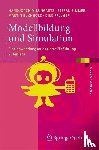 Bungartz, Hans-Joachim, Pflüger, Dirk, Buchholz, Martin, Zimmer, Stefan - Modellbildung und Simulation - Eine anwendungsorientierte Einführung