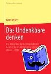 Volkert, Klaus - Das Undenkbare denken - Die Rezeption der nichteuklidischen Geometrie im deutschsprachigen Raum (1860-1900)