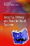  - Security, Privacy and Trust in Cloud Systems