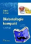  - Diabetologie kompakt - Grundlagen und Praxis