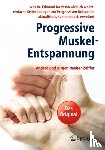 Andrea Naeher-Zeiffer, Jurgen Naeher-Zeiffer - Progressive Muskel-Entspannung