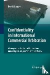 Noussia, Kyriaki - Confidentiality in International Commercial Arbitration