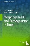 Jose Perez Martin, Antonio Di Pietro - Morphogenesis and Pathogenicity in Fungi