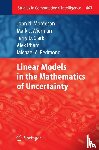Jones, Carol, Wierman, Mark J, Clark, Terry D, Pham, Alex - Linear Models in the Mathematics of Uncertainty