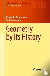 Ostermann, Alexander, Wanner, Gerhard - Geometry by Its History
