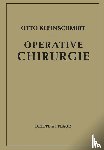 Kleinschmidt, Otto - Operative Chirurgie