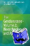  - The Gentianaceae - Volume 2: Biotechnology and Applications - Biotechnology and Applications