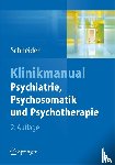  - Klinikmanual Psychiatrie, Psychosomatik und Psychotherapie