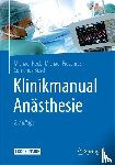 Michael Heck, Michael Fresenius, Cornelius Busch - Klinikmanual Anasthesie
