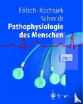 Fölsch, U. R., Schmidt, Robert F., Kochsiek, K. - Pathophysiologie