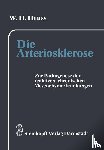 Werner Heinrich Hauss - Die Arteriosklerose