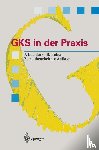 Buhtz, Rainer, Bechlars, Jörg - GKS in der Praxis