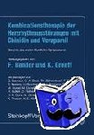  - Kombinationstherapie der Herzrhytmusstörungen mit Chinidin und Verapamil - Berichte des ersten Cordichin-Symposiums