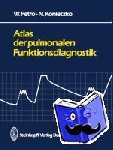 Konietzko, N., Petro, W. - Atlas der pulmonalen Funktionsdiagnostik