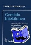  - Genitale Infektionen - Infektiologische Probleme in Gynäkologie und Geburtshilfe