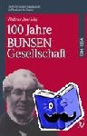 Jaenicke, Walther - 100 Jahre Bunsen-Gesellschaft 1894 ¿ 1994