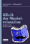 - Klinik der Muskelrelaxation - 50 Jahre nach Griffith und Johnson