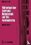 Vittorio Ferretti - Worterbuch Der Elektronik, Datentechnik Und Telekommunikation / Dictionary of Electronics, Computing and Telecommunications