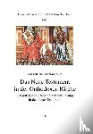 Nikolakopoulos, Konstantinos - Das Neue Testament in der Orthodoxen Kirche