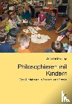 Brüning, Barbara - Philosophieren mit Kindern