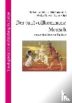  - Der (un)vollkommene Mensch