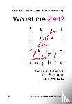  - Wo ist die Zeit?