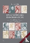 Krabbe, Hans-Gerd - Zwölf Köpfe der Reformation
