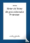 Kern, Udo - Heinrich Heine als protestierender Protestant