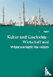 Sanac, Fuat - Kultur und Geschichte - Wirtschaft und Wissenschaft im Islam