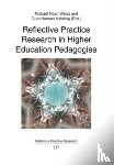 Weiss, Michael Noah, Helskog, Guro Hansen - Reflective Practice Research in Higher Education Pedagogies