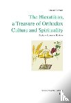 Petroaia, Lucian - The Hieratikon, a Treasure of Orthodox Culture and Spirituality