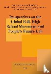  - Perspectives on the Global Folk High School Movement and People's Future Lab