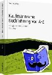 Weber, Manfred - Kaufmännische Buchführung von A-Z - inkl. Arbeitshilfen online - Richtig buchen und bilanzieren