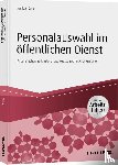 Kuner, Markus - Personalauswahl im öffentlichen Dienst - inkl. Arbeitshilfen online