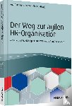 Häusling, André, Fischer, Stephan - Der Weg zur agilen HR-Organisation