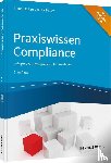 Eckert, Tilman, Deters, Heike - Praxiswissen Compliance