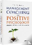 Rose, Nico - Management Coaching und Positive Psychologie