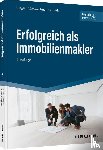 Ziegler, Helge, Stark, Ralf, Schwertmann, Malte - Erfolgreich als Immobilienmakler