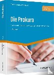  - Die Prokura