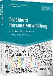 Hess, Michael, Grund, Sven, Weiss, Wolfgang - Crashkurs Personalentwicklung