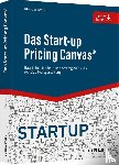 Wächter, Klaus - Das Start-up Pricing Canvas®